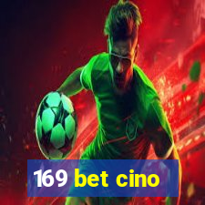 169 bet cino